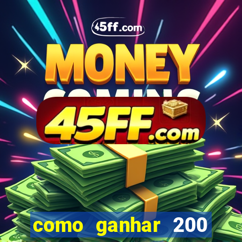 como ganhar 200 reais agora no pix